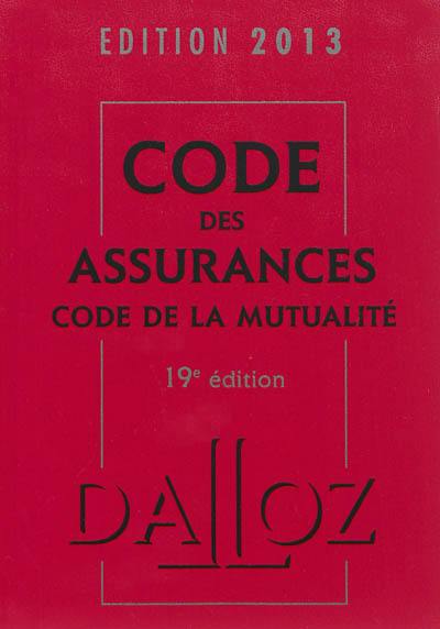 Code des assurances commenté : édition 2013