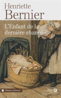 L'enfant de la dernière chance