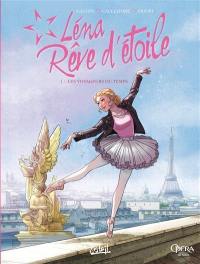 Léna rêve d'étoile. Vol. 1. Les voyageurs du temps