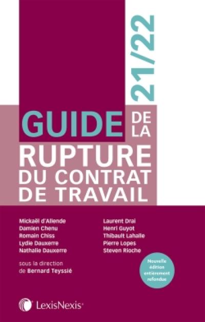 Guide de la rupture du contrat de travail : 2021-2022