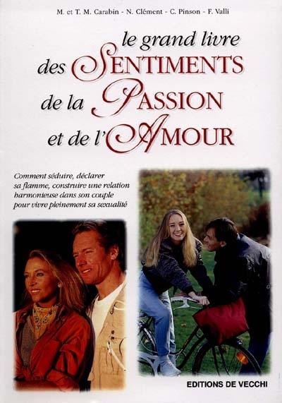 Le grand livre de sentiments, de la passion et de l'amour