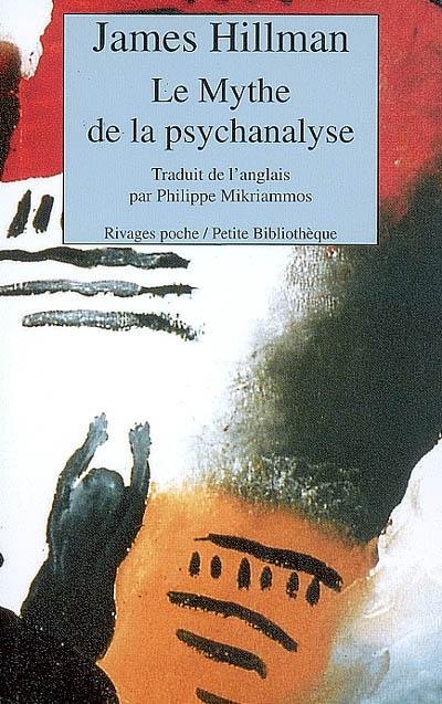 Le mythe de la psychanalyse