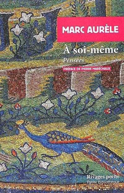 A soi-même : pensées