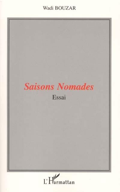 Saisons nomades : essai