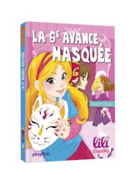 Lili Chantilly. Vol. 8. La 6e avance masquée