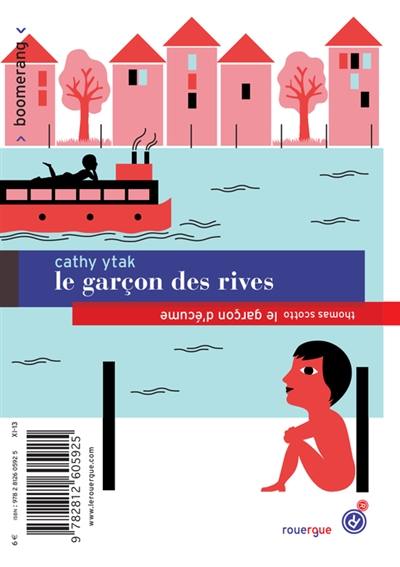 Le garçon des rives. Le garçon d'écume