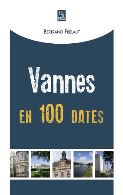 Vannes en 100 dates