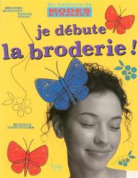 Je débute la broderie !