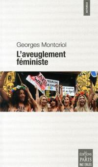 L'aveuglement féministe