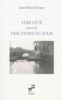 Vers l'été. Fractions du jour