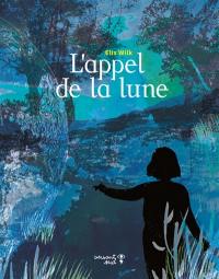 L'appel de la lune