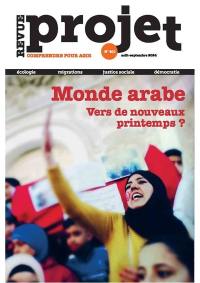 Projet, n° 401. Monde arabe : vers de nouveaux printemps ?