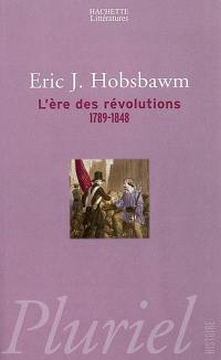 L'ère des révolutions : 1789-1848