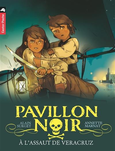 Pavillon noir. Vol. 5. A l'assaut de Veracruz !