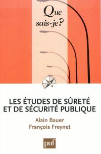 Les études de sûreté et de sécurité publique