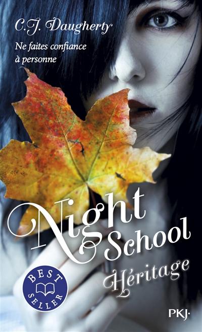 Night school. Vol. 2. Héritage