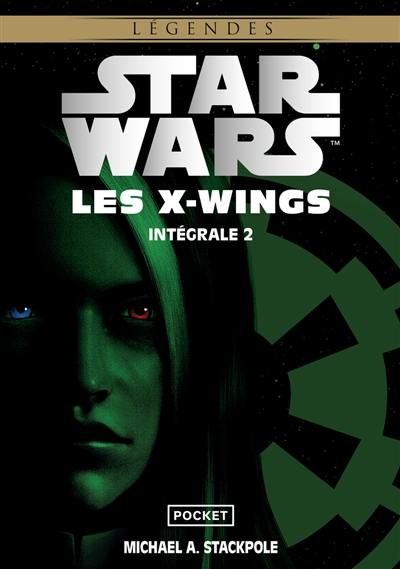 Les X-Wings. Vol. 2