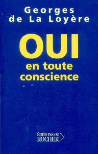 Oui en toute conscience