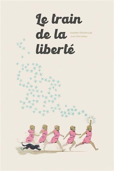 Le train de la liberté