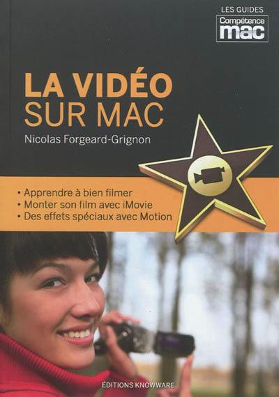 La vidéo sur Mac