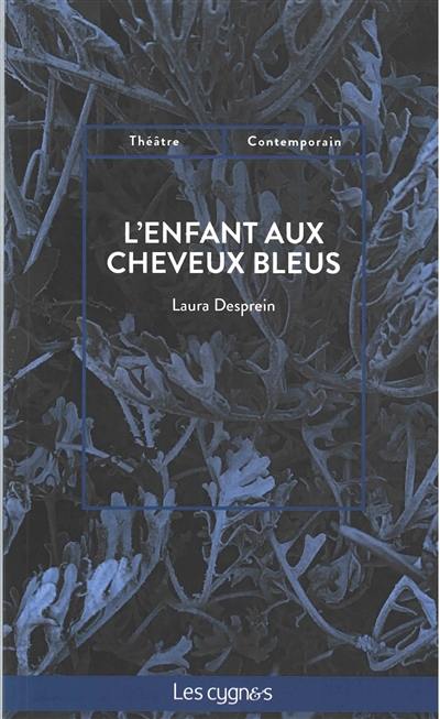 L'enfant aux cheveux bleus