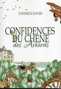 Confidences du chêne des Achards