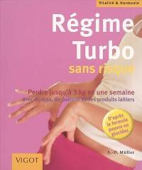 Régime turbo sans risque