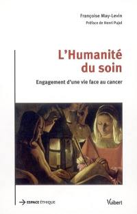 L'humanité du soin : engagement d'une vie face au cancer