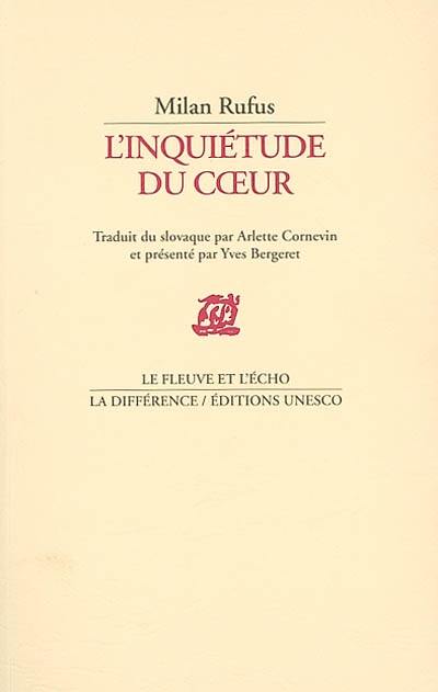 L'inquiétude du coeur