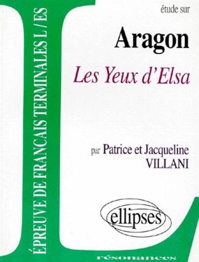 Etude sur Aragon : Les yeux d'Elsa