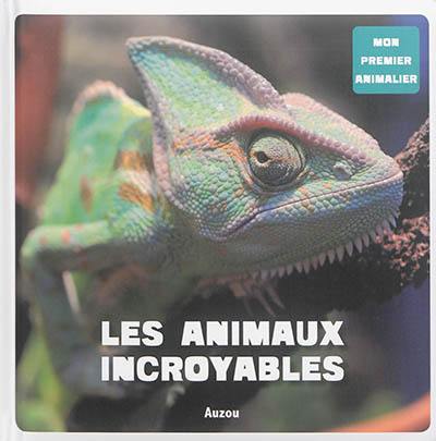 Les animaux incroyables