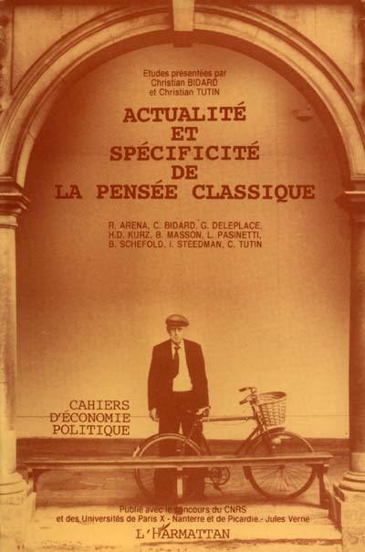 Cahiers d'économie politique, n° 22. Actualité et spécificité de la pensée classique