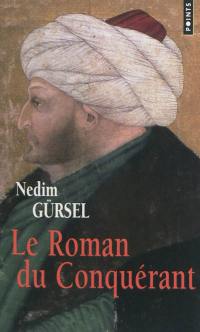 Le roman du conquérant