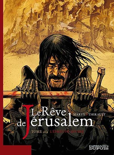 Le rêve de Jérusalem. Vol. 2. L'épreuve divine