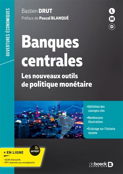 Banques centrales : les nouveaux outils de politique monétaire