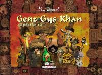 Genz Gys Khan au pays du Vent. Vol. 3. Gare aux Tatars !