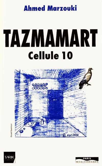 Tazmamart cellule 10