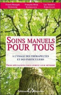 Soins manuels pour tous : méthode pratique