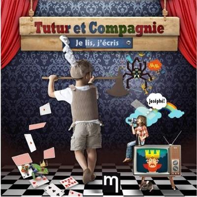 Tutur et compagnie : je lis, j'écris