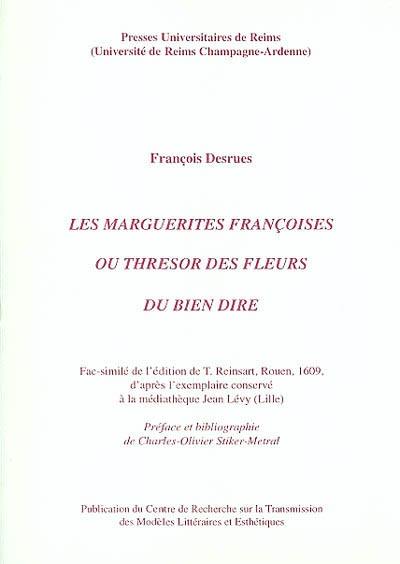 Les marguerites françoises ou Thresor des fleurs du bien dire