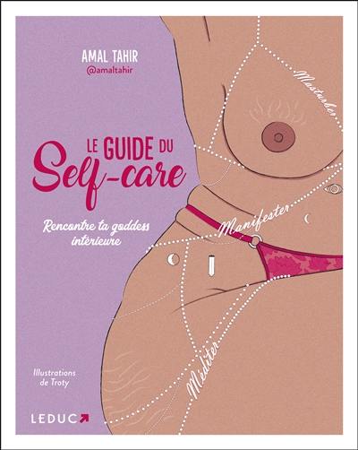 Le guide du self-care : rencontre ta goddess intérieure