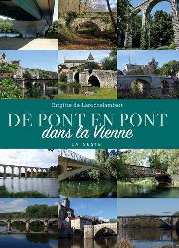 De pont en pont dans la Vienne