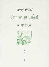 Comme un enfant : récit