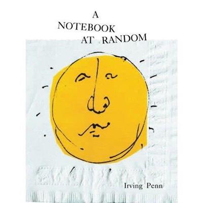 Irving Penn A Notebook at Random