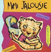 Personne n'est parfait. Vol. 3. Mimi Jalousie