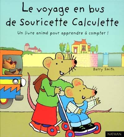 Le voyage en bus de Souricette Calculette