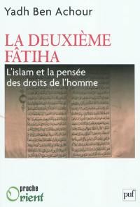 La deuxième Fâtiha : l'islam et la pensée des droits de l'homme