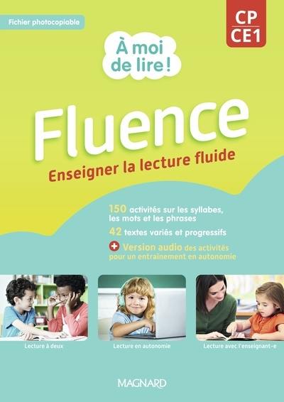 A moi de lire ! CP, CE1 : fluence, enseigner la lecture fluide : fichier photocopiable