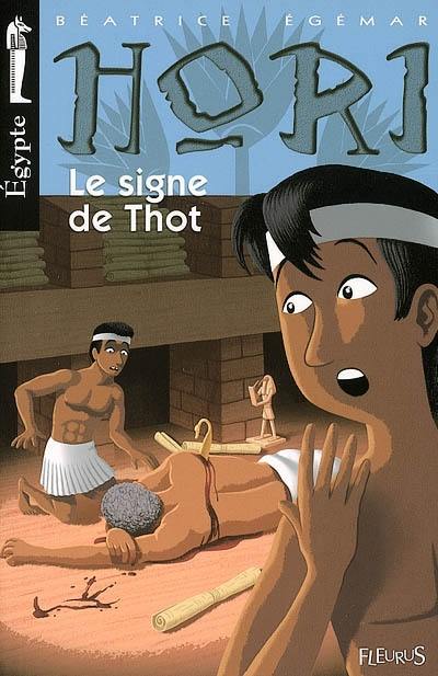 Hori. Vol. 5. Le signe de Thot