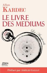 Le livre des médiums ou Guide des médiums et des évocateurs contenant l'enseignement spécial des esprits sur la théorie de tous les genres de manifestations, les moyens de communiquer avec le monde invisible, le développement de la médiumnité, les difficultés et les écueils que l'on peut rencontrer dans la pratique du spiritisme : spiritisme expérimental : 1861